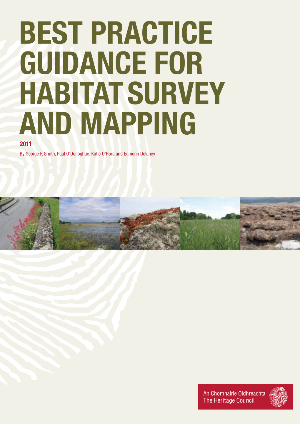 BEST PRACTICE GUIDANCE for HABITAT SURVEY and MAPPING 2011 by George F