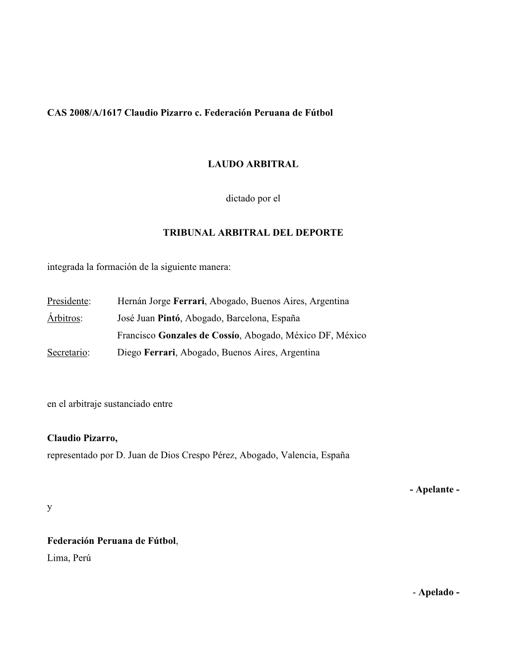 CAS 2008/A/1617 Claudio Pizarro C. Federación Peruana De Fútbol