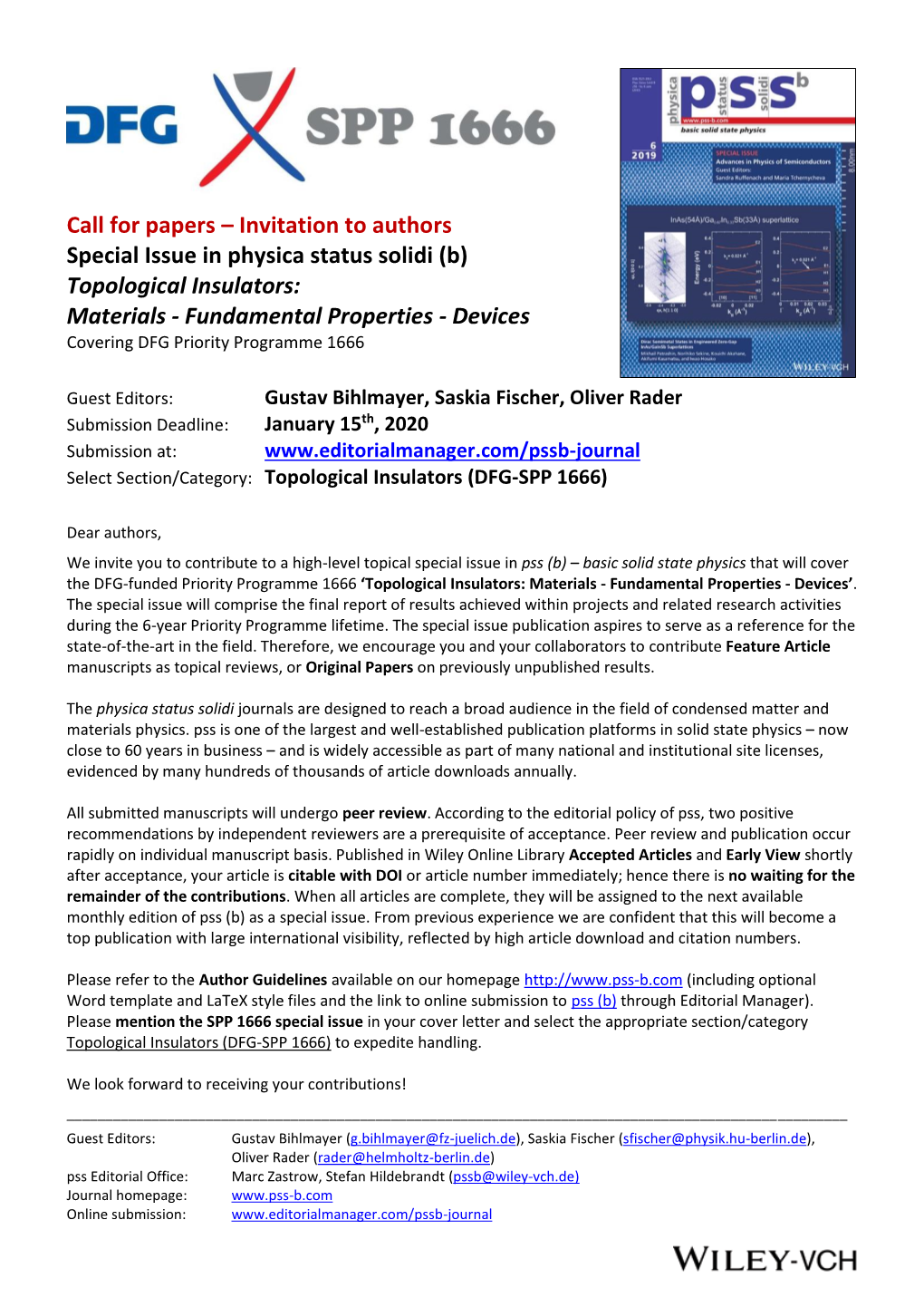 Topological Insulators: Materials - Fundamental Properties - Devices Covering DFG Priority Programme 1666