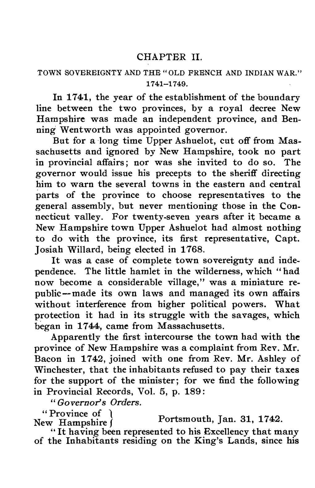 New Hampshire Was Made an Independent Province, and Ben­ Ning Wentworth Was Appointed Governor