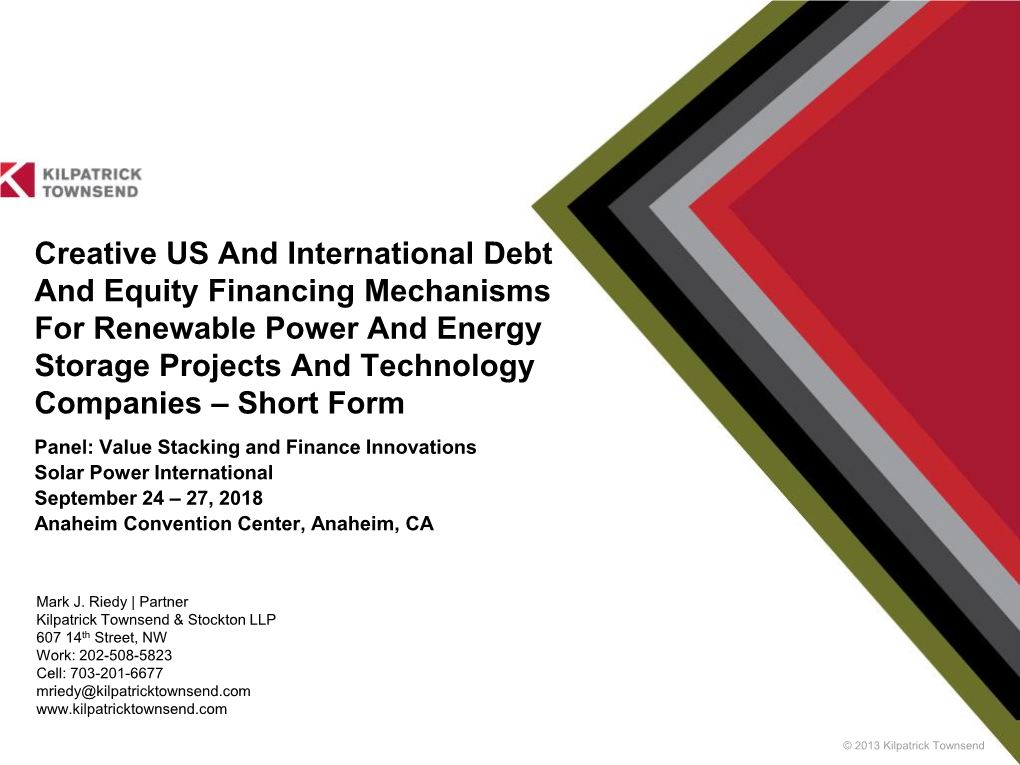 Creative US and International Debt and Equity Financing Mechanisms