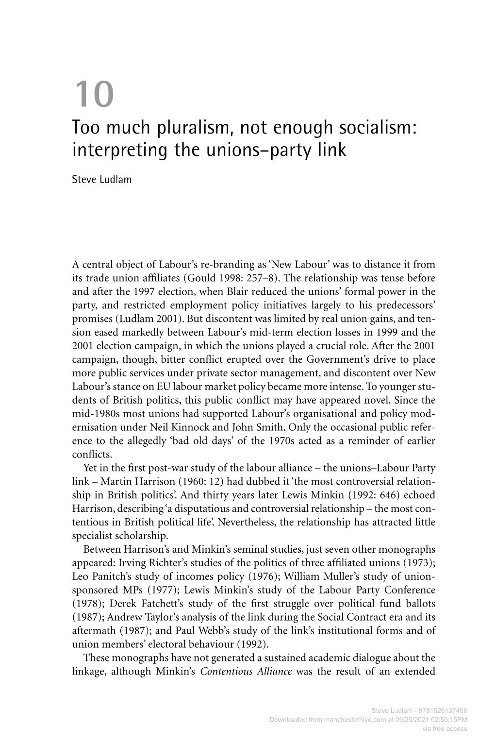 Too Much Pluralism, Not Enough Socialism: Interpreting the Unions–Party Link