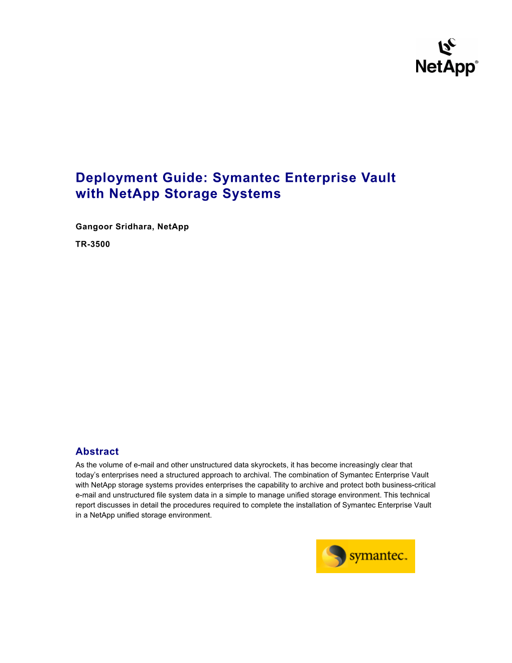 Symantec Enterprise Vault with Netapp Storage Systems