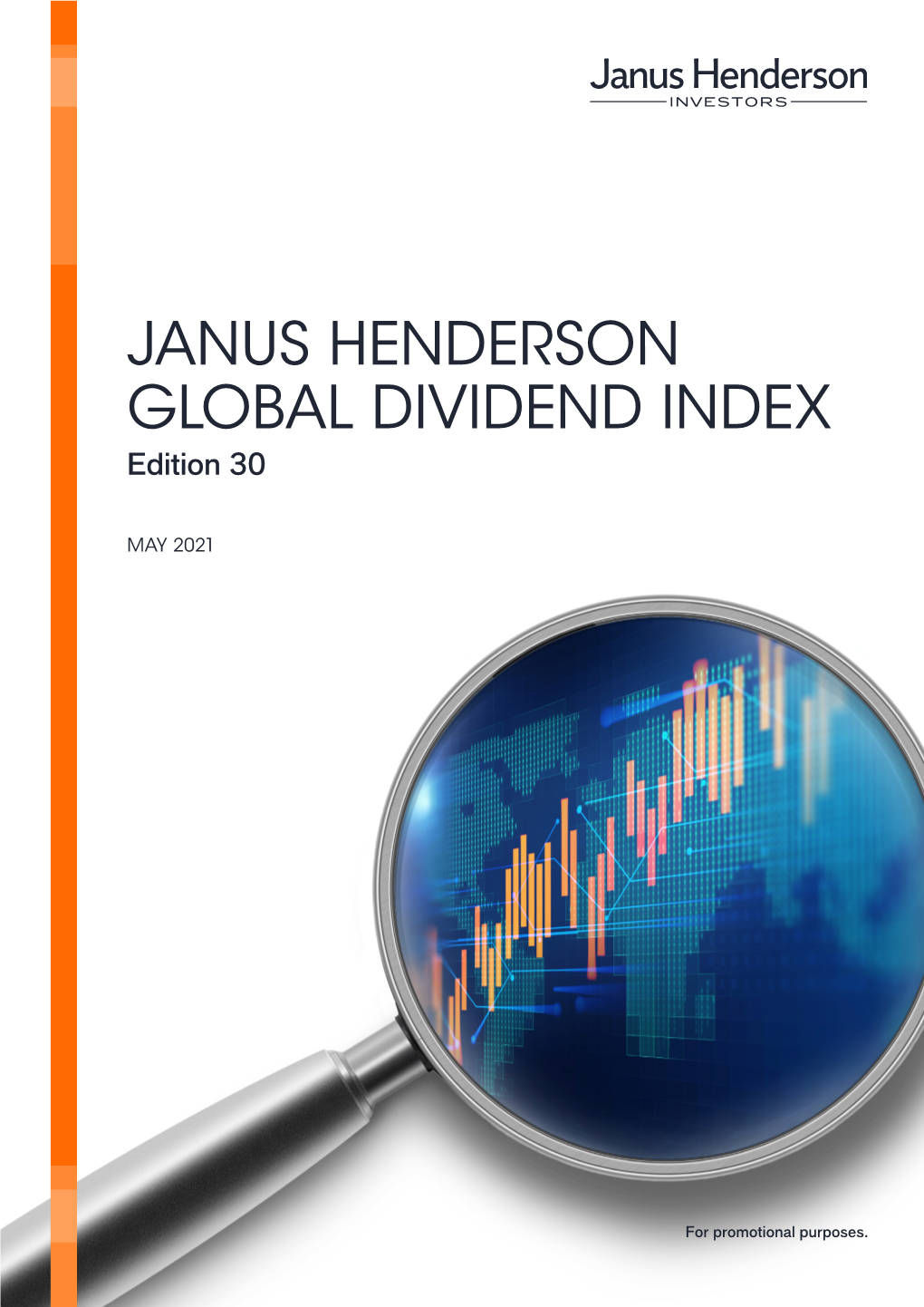 JANUS HENDERSON GLOBAL DIVIDEND INDEX Edition 30