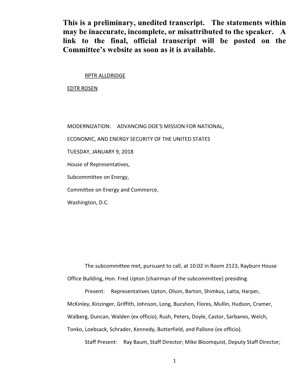 This Is a Preliminary, Unedited Transcript. the Statements Within May Be Inaccurate, Incomplete, Or Misattributed to the Speaker