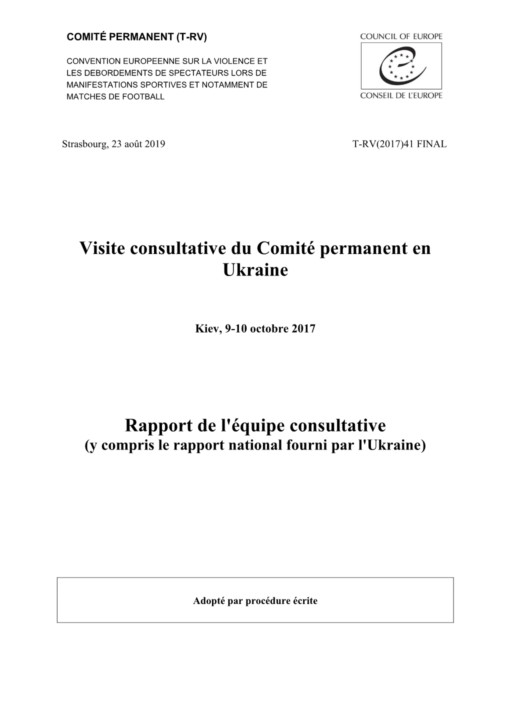 Visite Consultative Du Comité Permanent En Ukraine Rapport De L