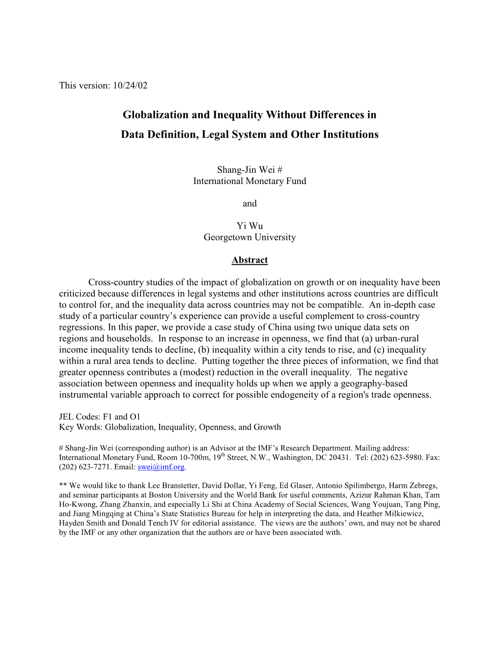 Globalization and Inequality Without Differences in Data Definition, Legal System and Other Institutions