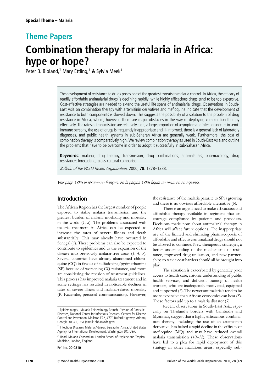 Combination Therapy for Malaria in Africa: Hype Or Hope? Peter B