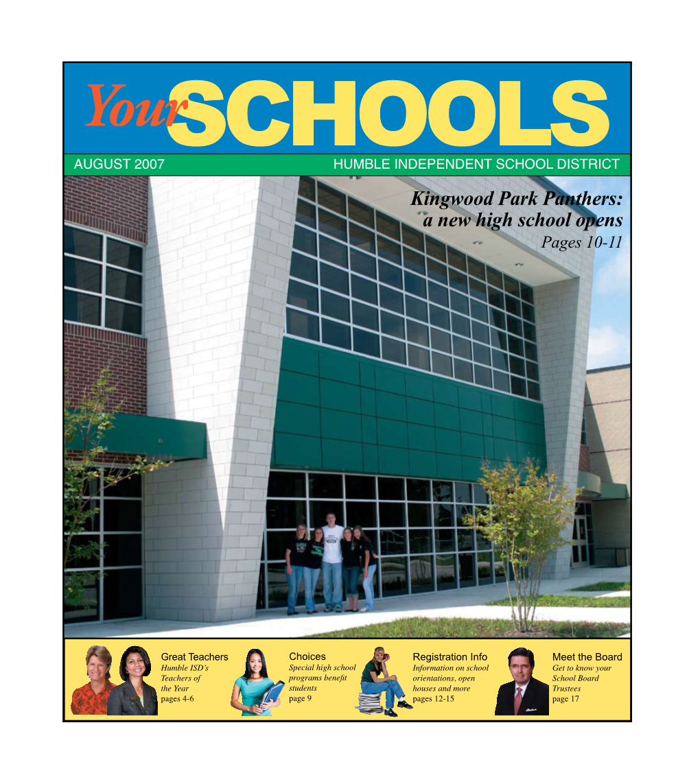 Kingwood Park Panthers: a New High School Opens Pages 10-11