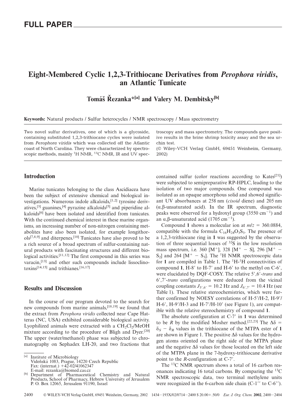 FULL PAPER Eight-Membered Cyclic 1,2,3-Trithiocane Derivatives From