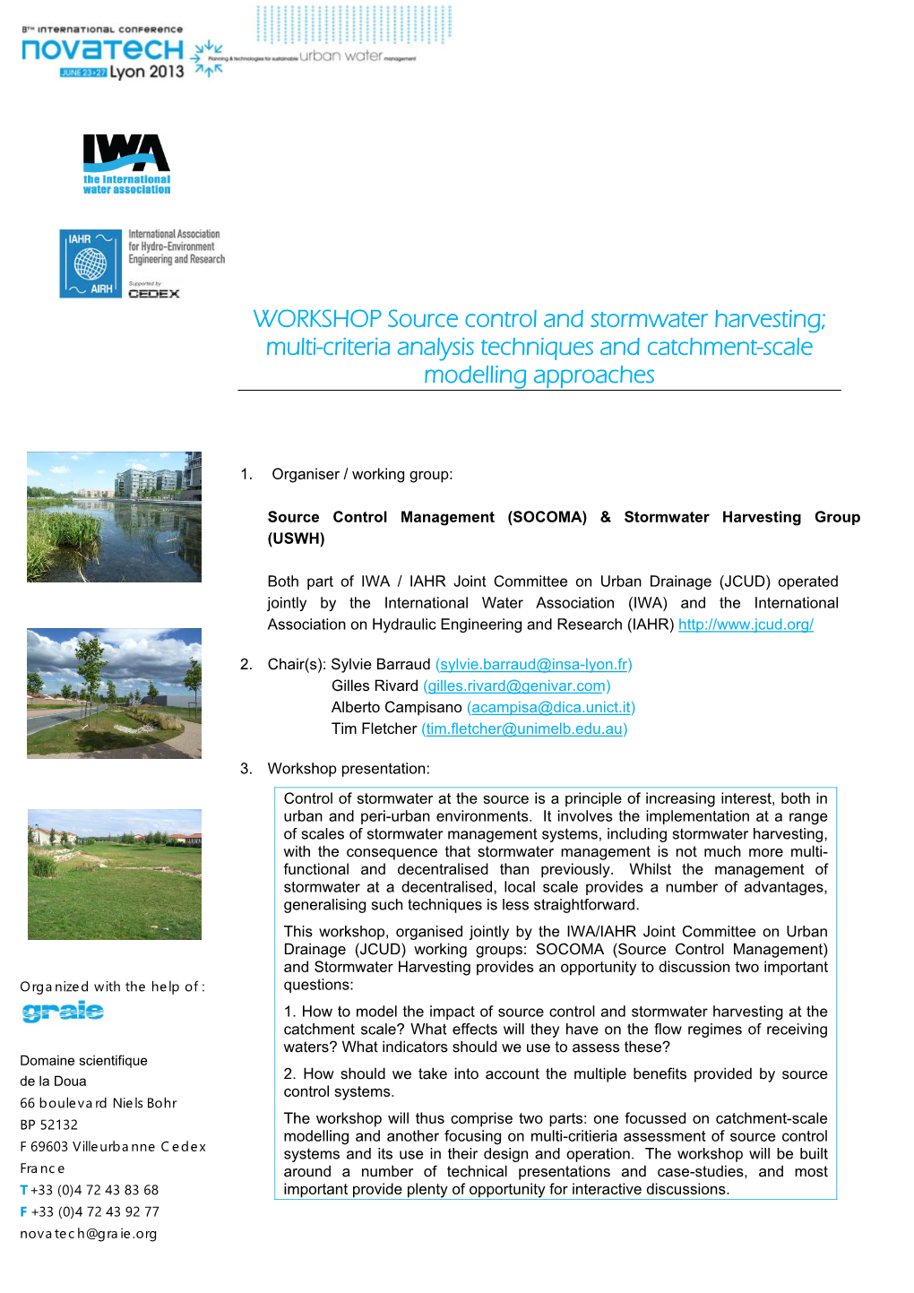 WORKSHOP Source Control and Stormwater Harvesting; Multi-Criteria Analysis Techniques and Catchment-Scale Modelling Approaches