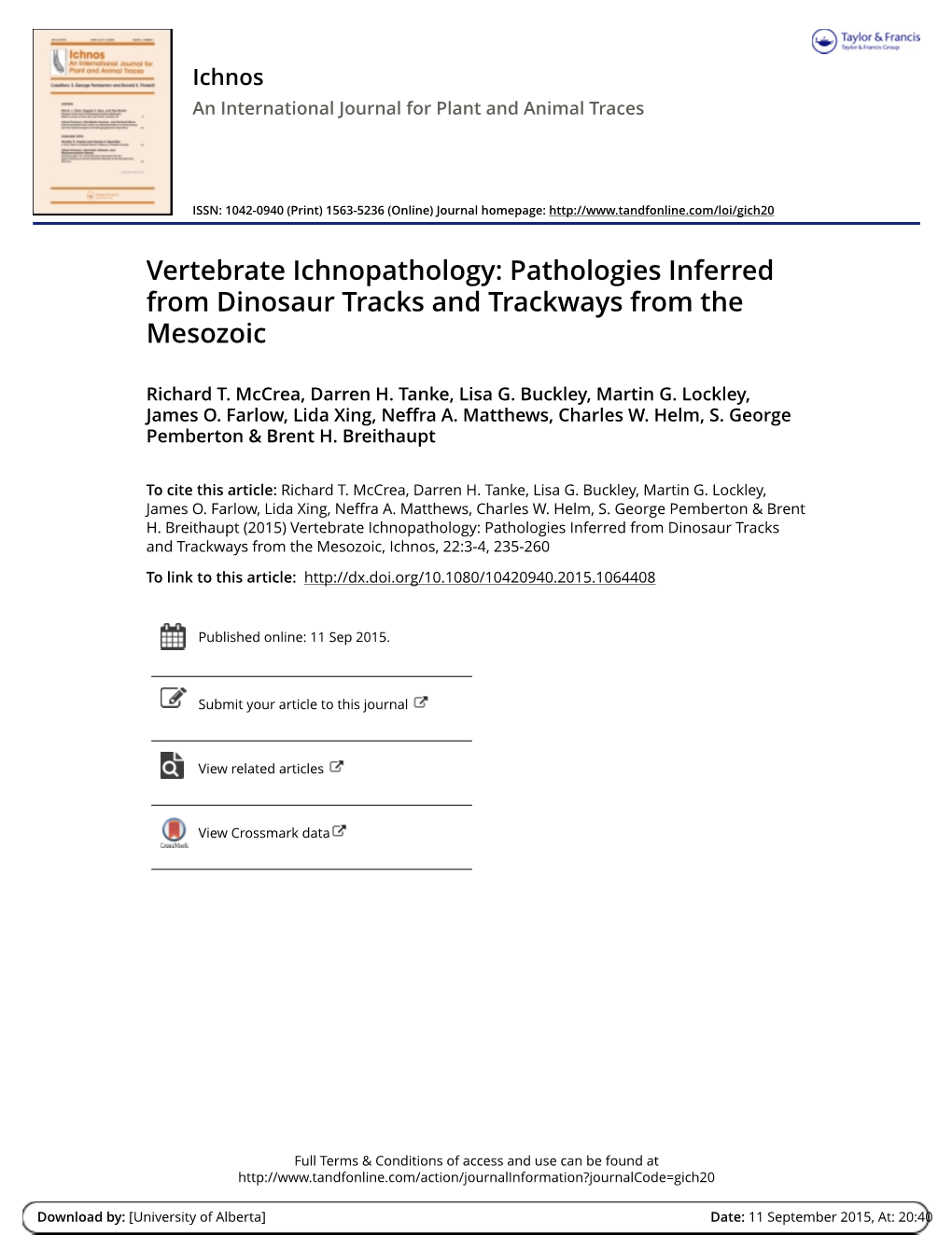 Vertebrate Ichnopathology: Pathologies Inferred from Dinosaur Tracks and Trackways from the Mesozoic