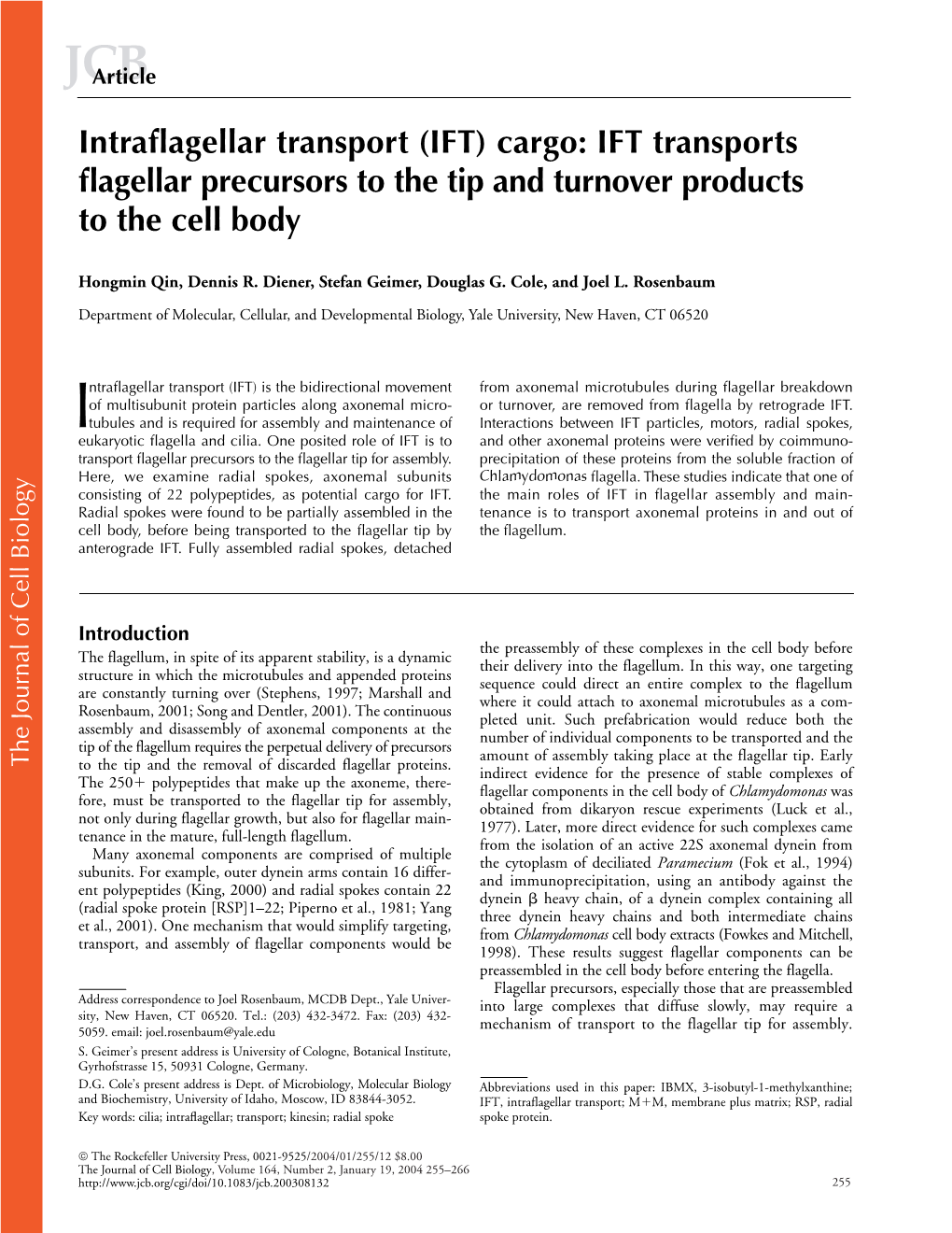 IFT Transports Flagellar Precursors to the Tip and Turnover Products to The