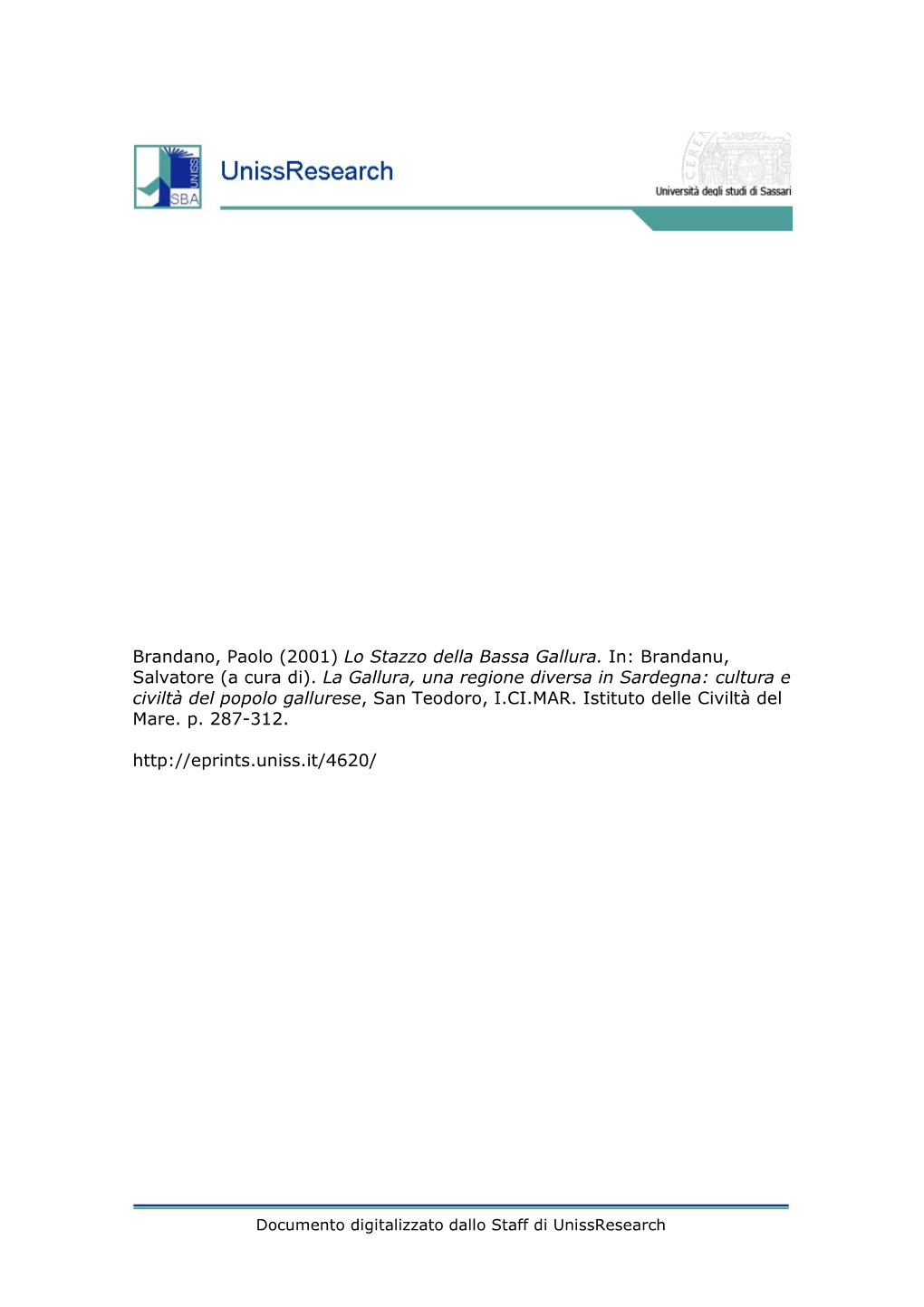 Brandano, Paolo (2001) Lo Stazzo Della Bassa Gallura. In: Brandanu, Salvatore (A Cura Di)