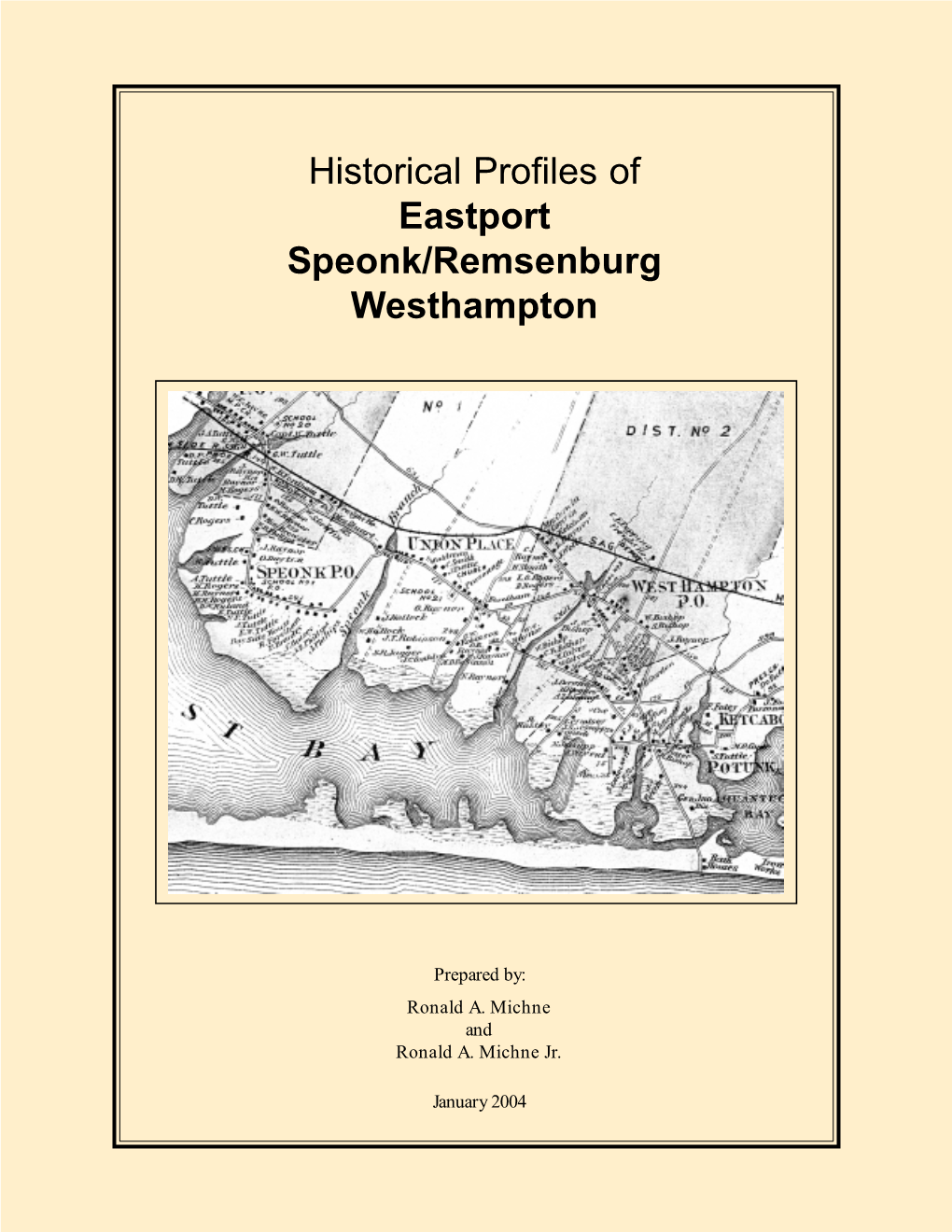 Historical Profiles of Eastport Speonk/Remsenburg Westhampton