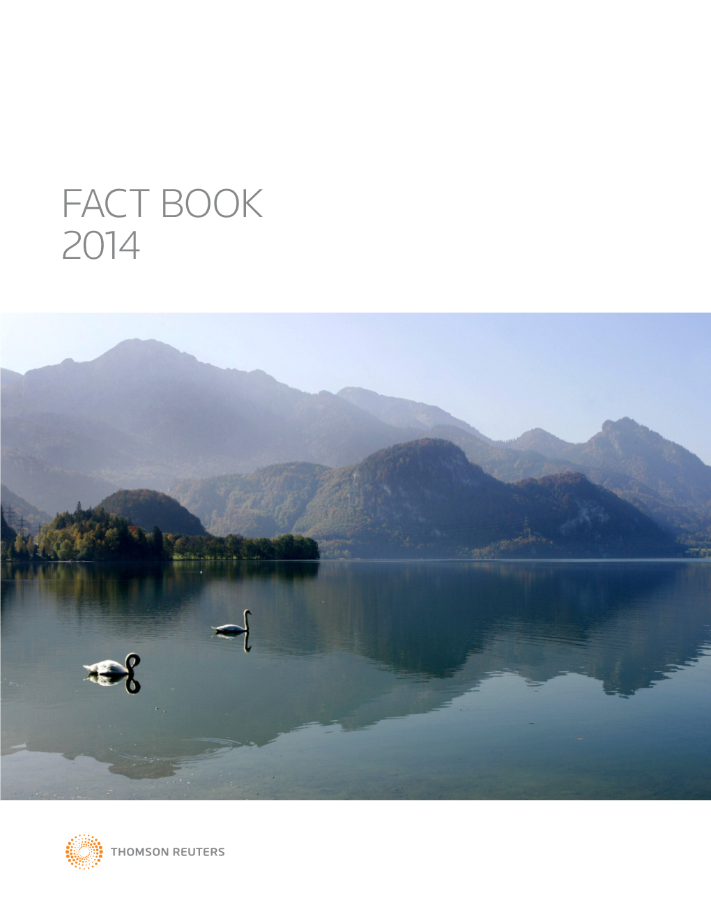 FACT BOOK 2014 Thomson Reuters Fact Book 2014 Table of Contents