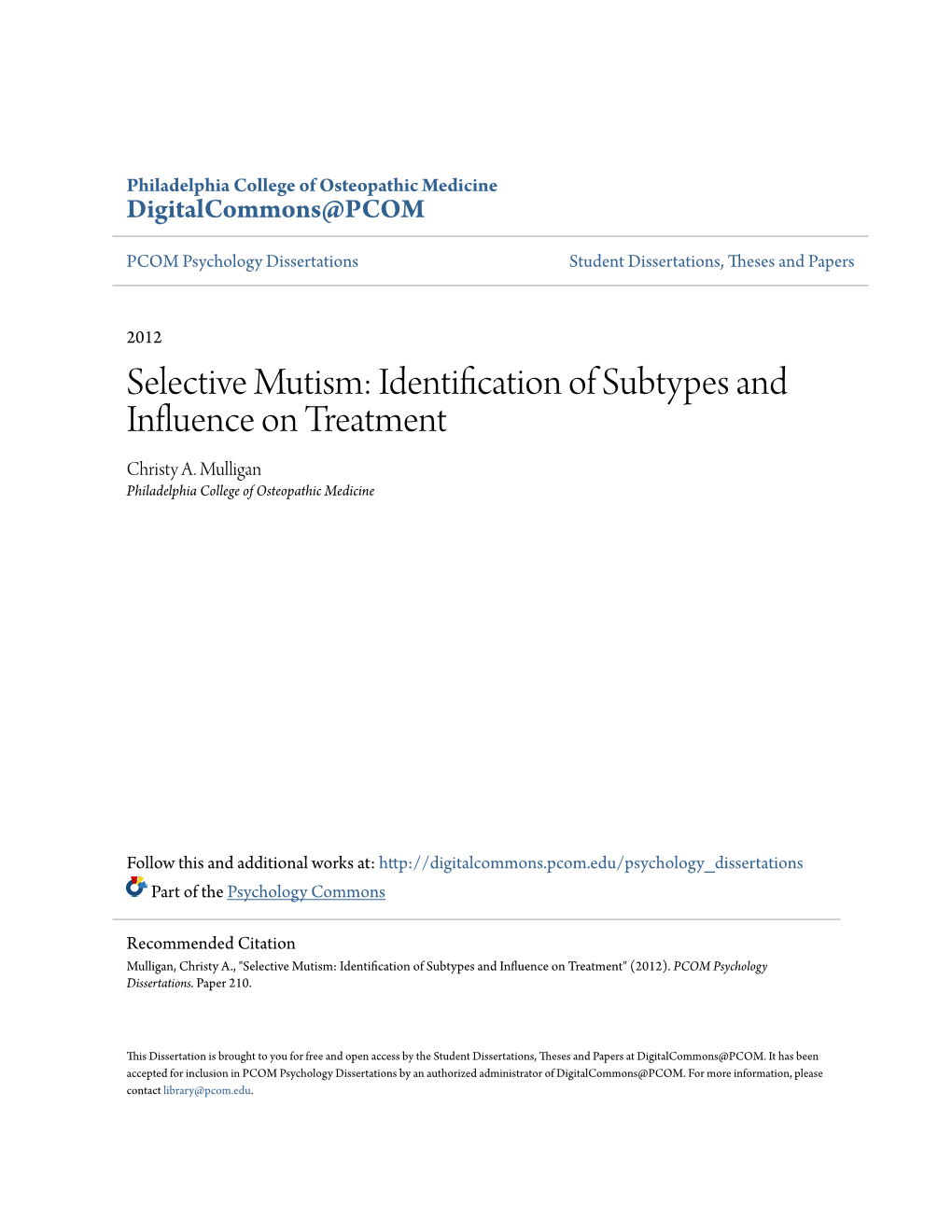 Selective Mutism: Identification of Subtypes and Influence on Treatment Christy A