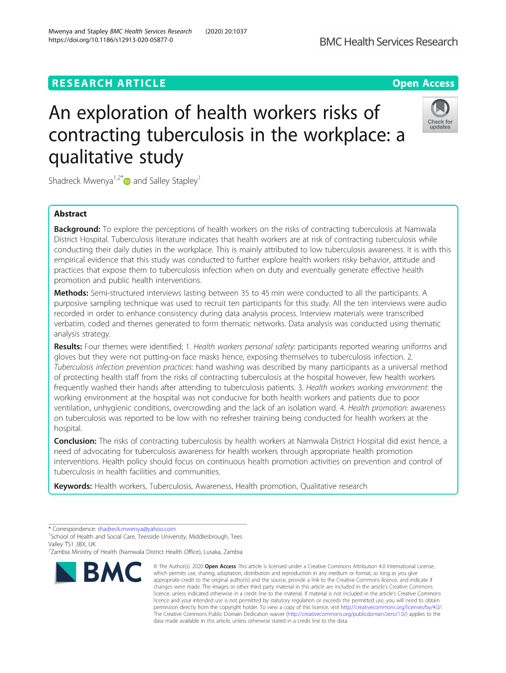 An Exploration of Health Workers Risks of Contracting Tuberculosis in the Workplace: a Qualitative Study Shadreck Mwenya1,2* and Salley Stapley1