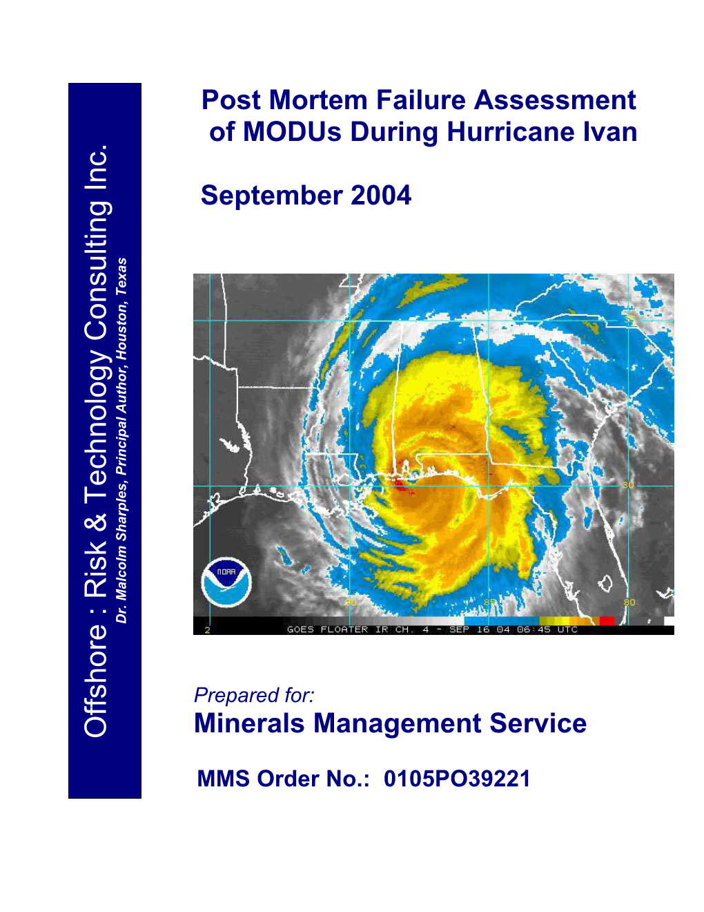 Post Mortem Failure Assessment of Modus During Hurricane Ivan