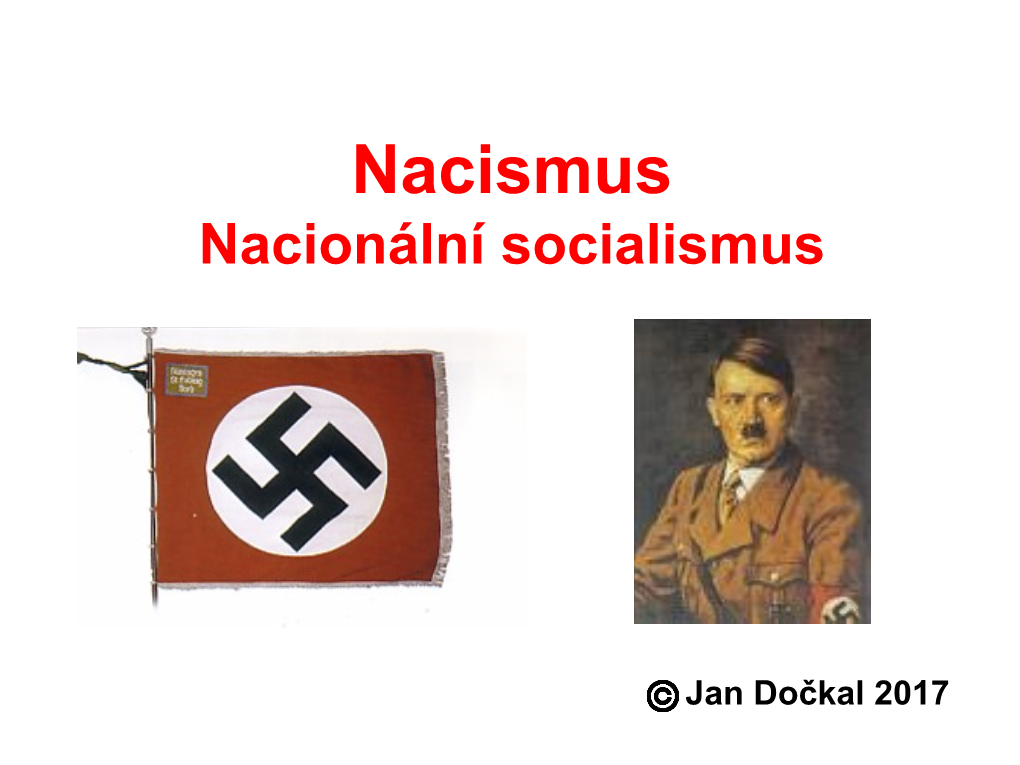 Nacismus Nacionální Socialismus