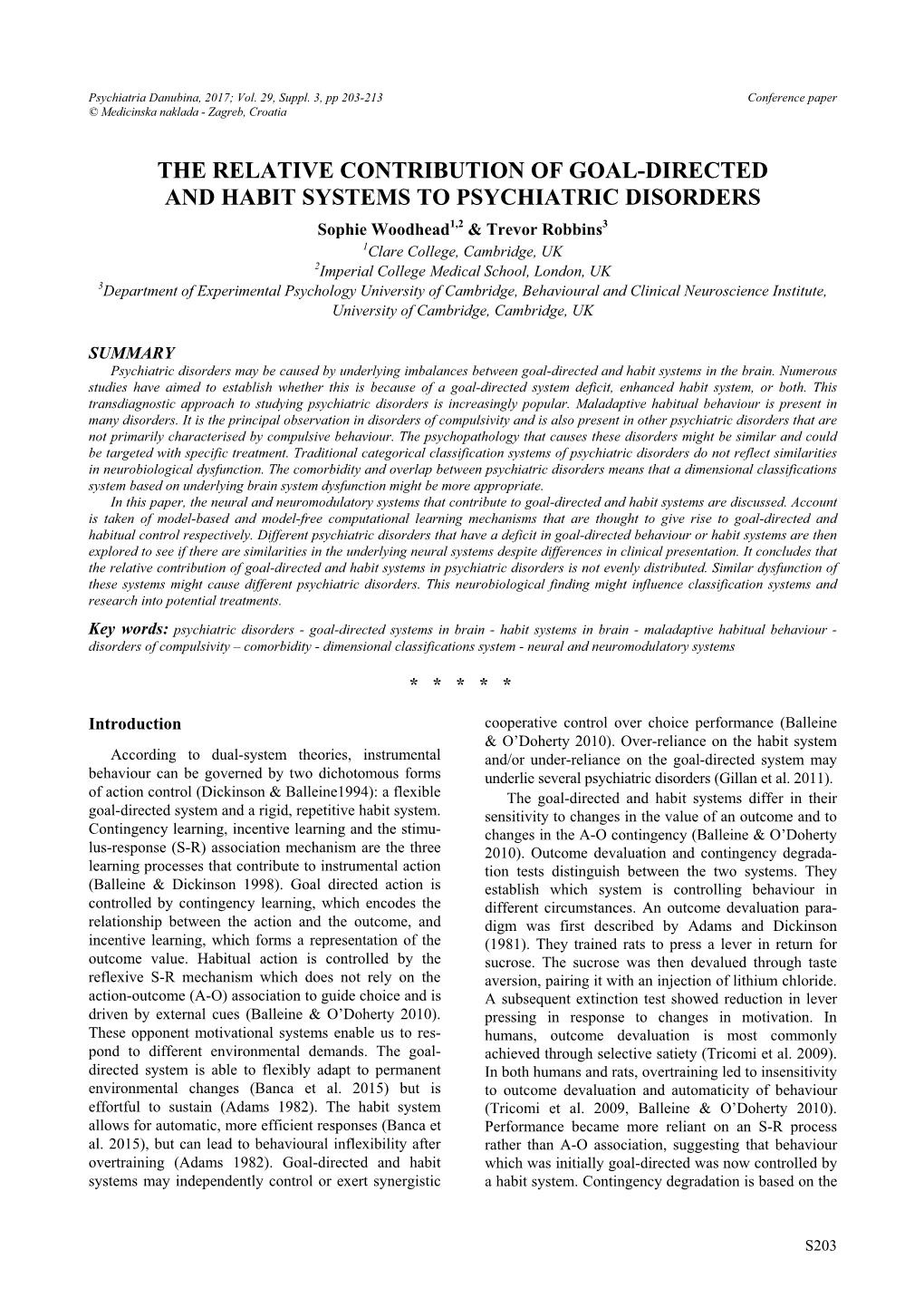 The Relative Contribution of Goal-Directed and Habit Systems To