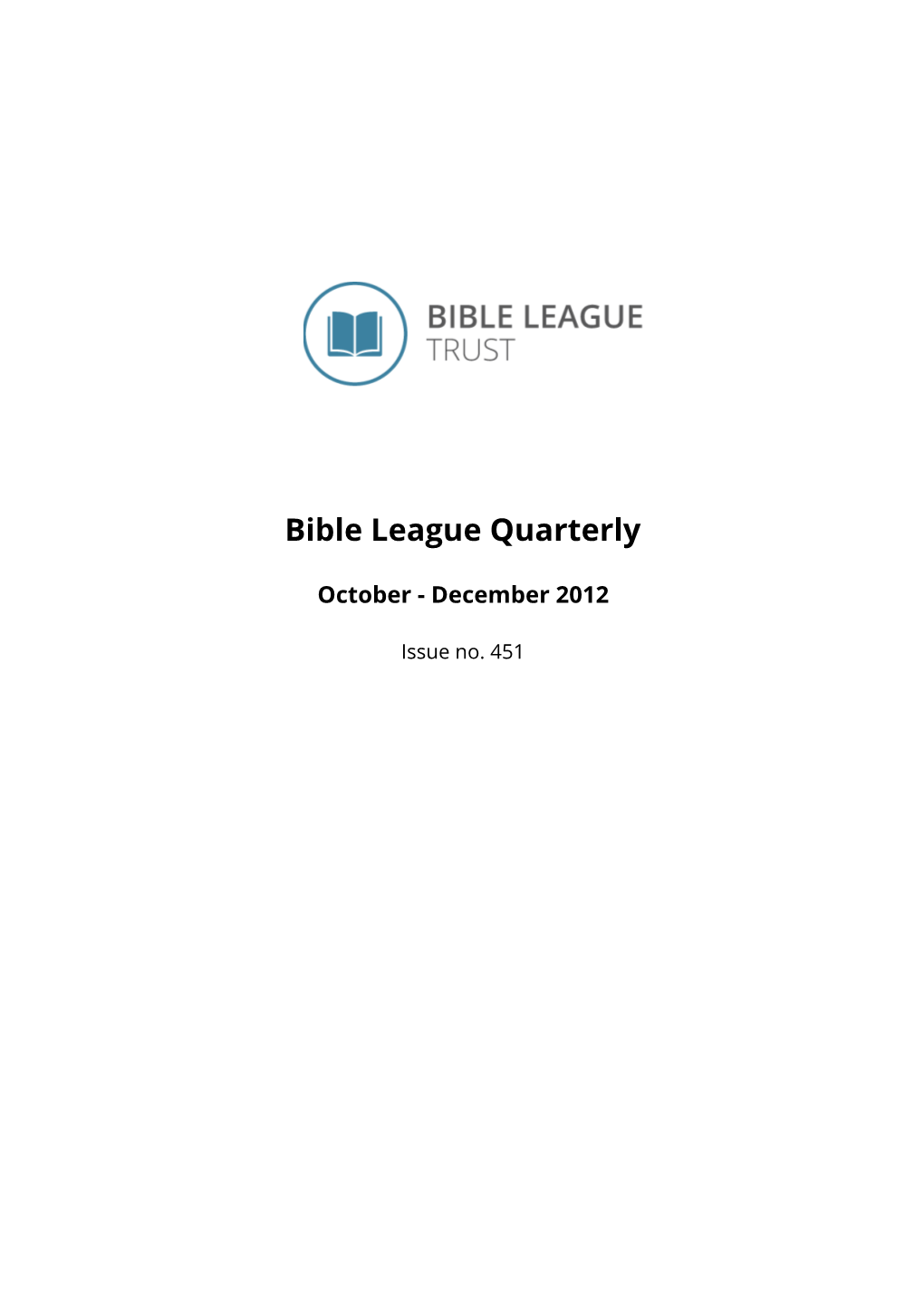 Bible League Quarterly