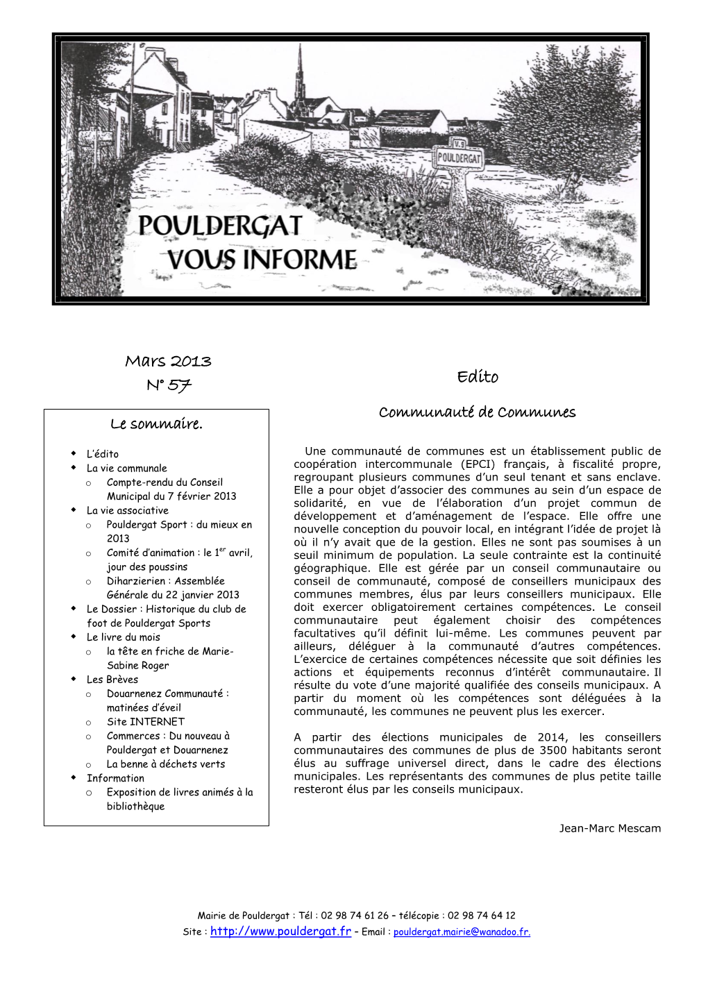 La Vie Communale Coopération Intercommunale (EPCI) Français, À Fiscalité Propre, Regroupant Plusieurs Communes D’Un Seul Tenant Et Sans Enclave