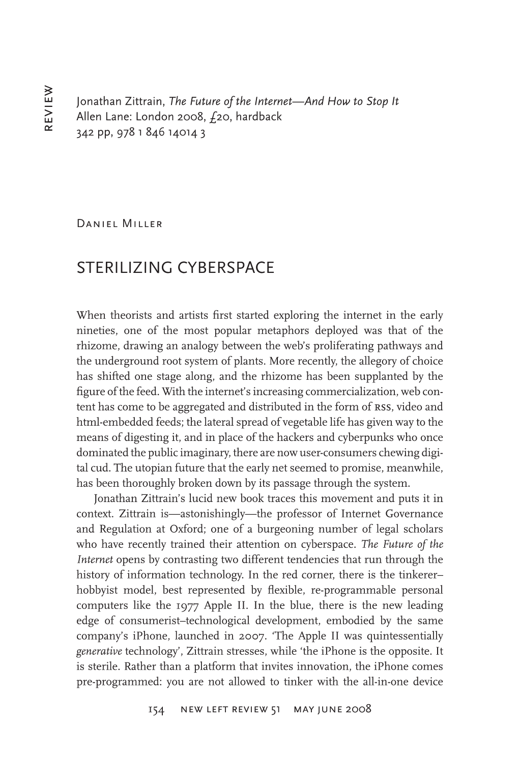 Sterilizing Cyberspace