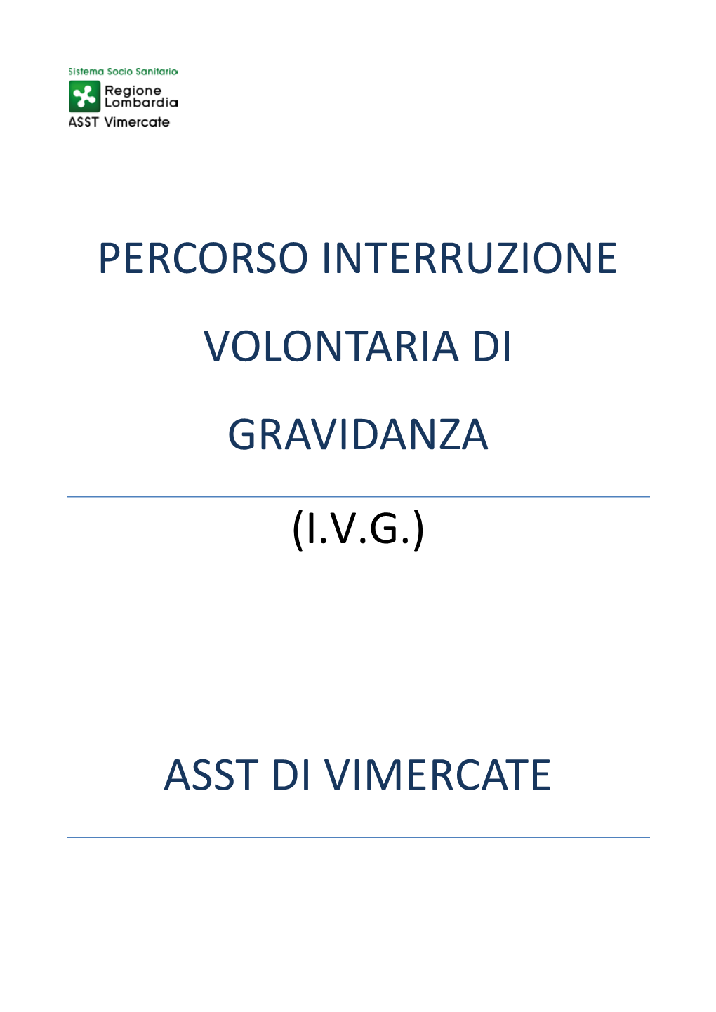 Percorso Interruzione Volontaria Di Gravidanza (Ivg)