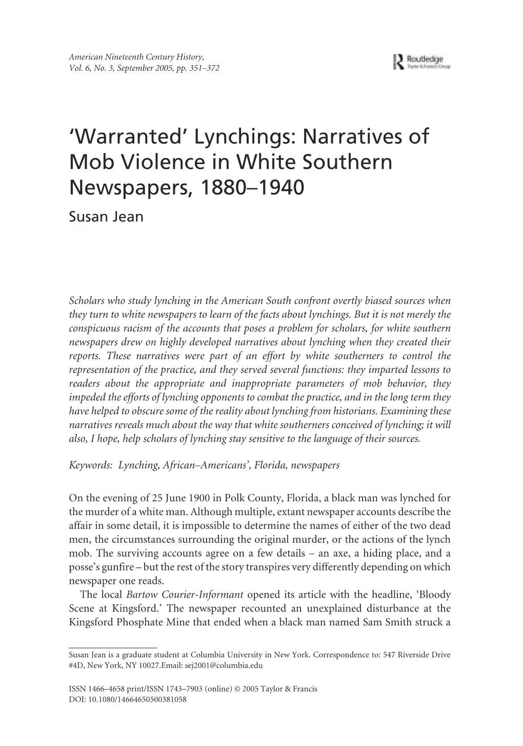 Lynchings: Narratives of Mob Violence in White Southern Newspapers, 1880–1940 Susan Jean