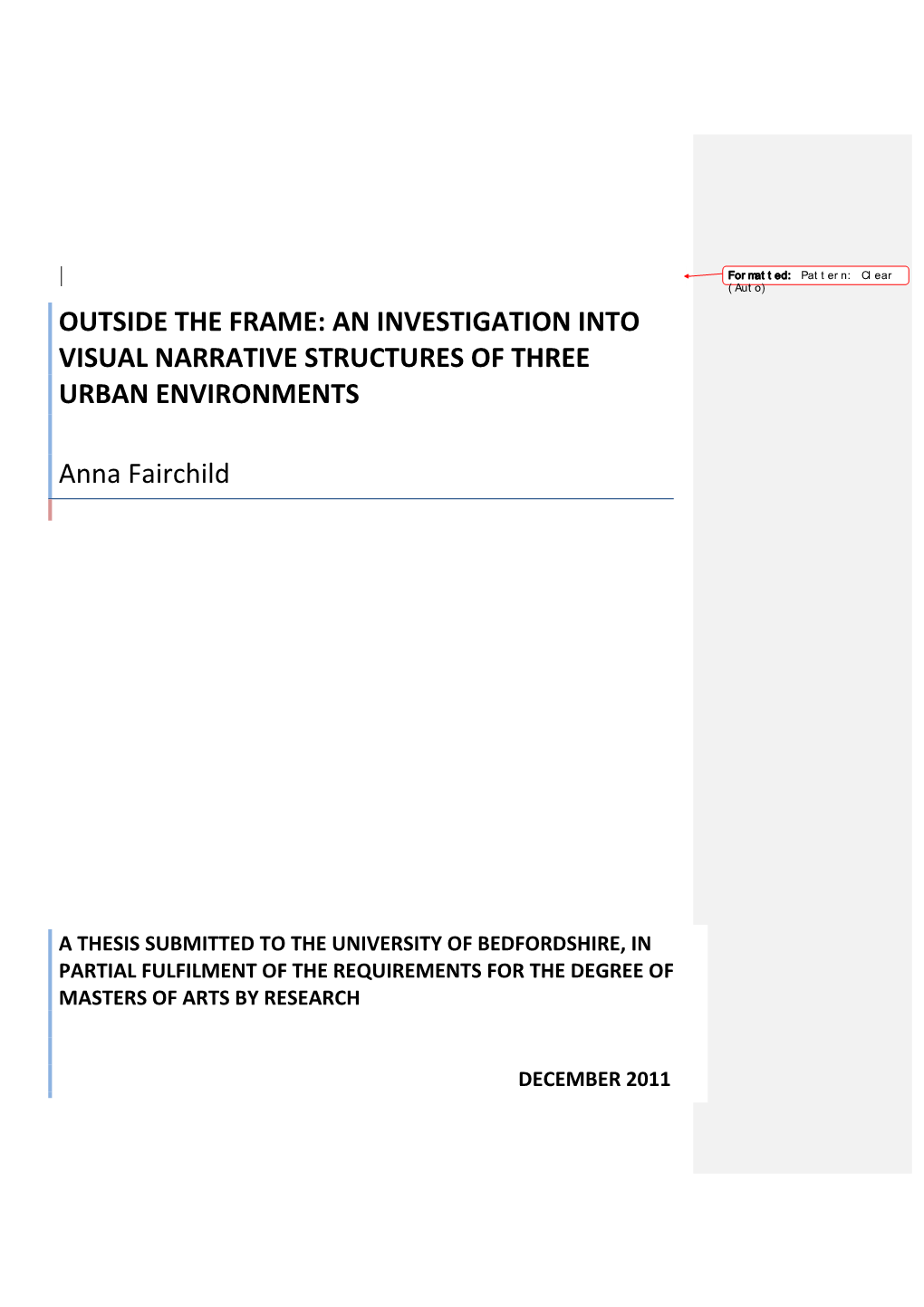 Outside the Frame: an Investigation Into Visual Narrative Structures of Three Urban Environments