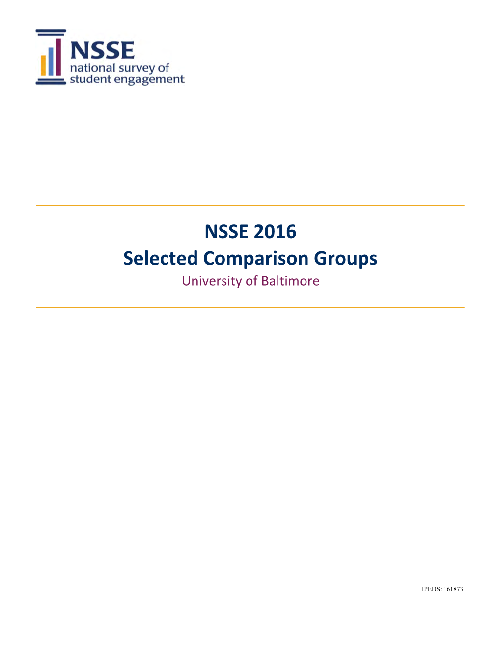 NSSE 2016 Selected Comparison Groups Report