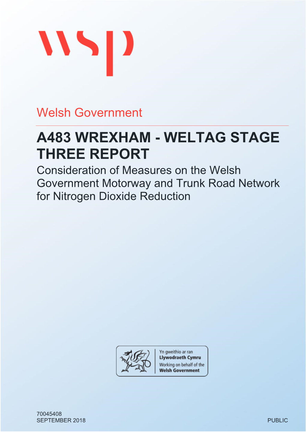 A483 WREXHAM - WELTAG STAGE THREE REPORT Consideration of Measures on the Welsh Government Motorway and Trunk Road Network for Nitrogen Dioxide Reduction