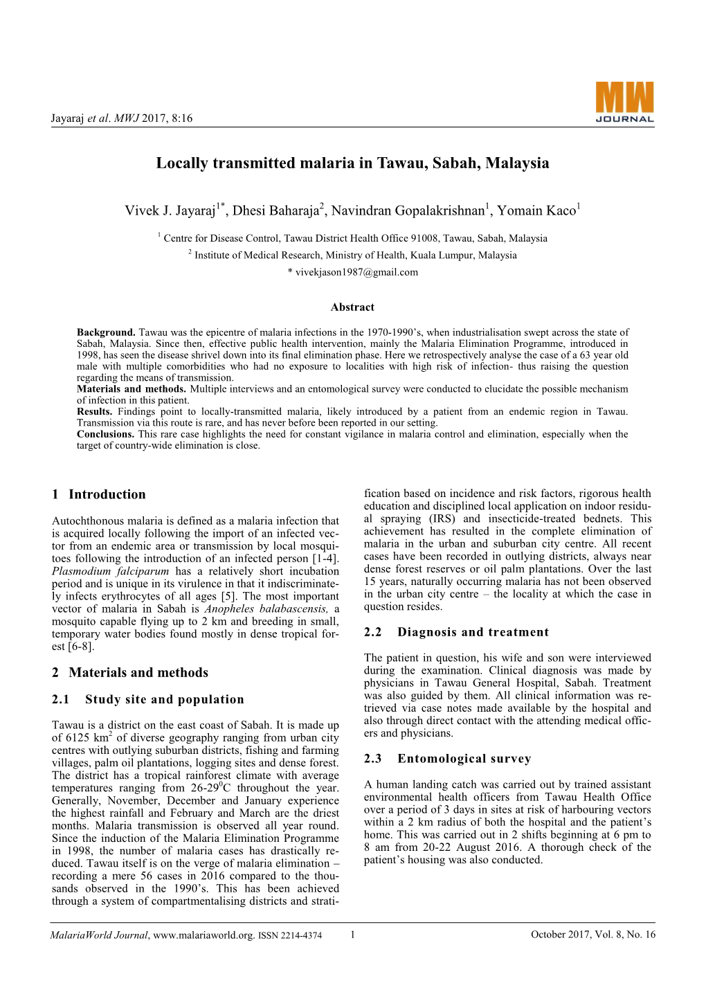 Locally Transmitted Malaria in Tawau, Sabah, Malaysia