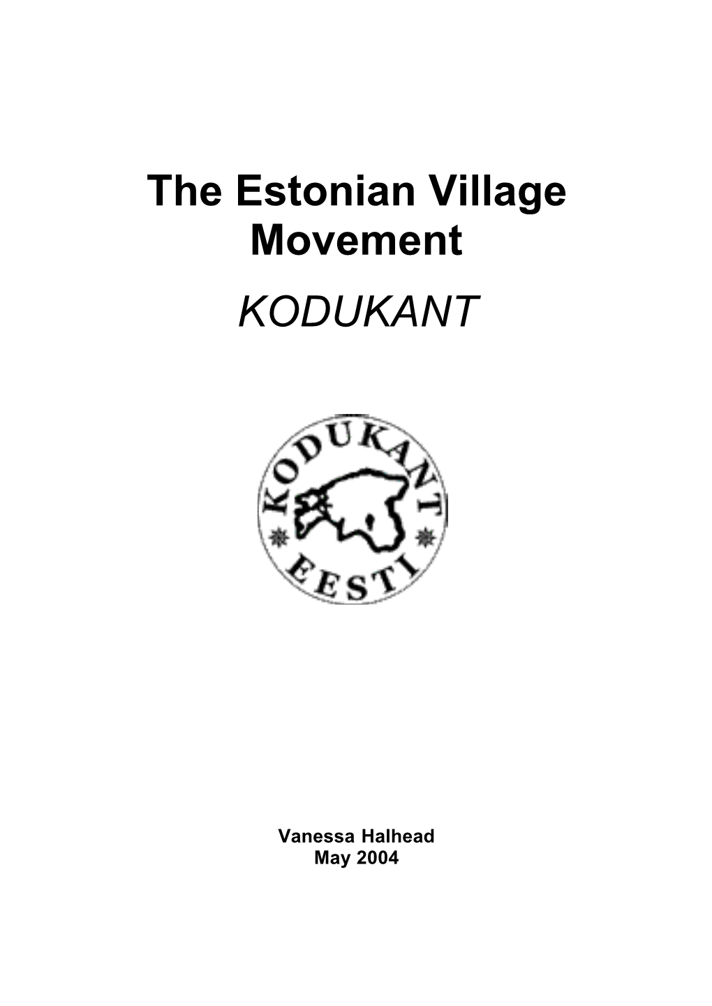 The Estonian Village Movement KODUKANT