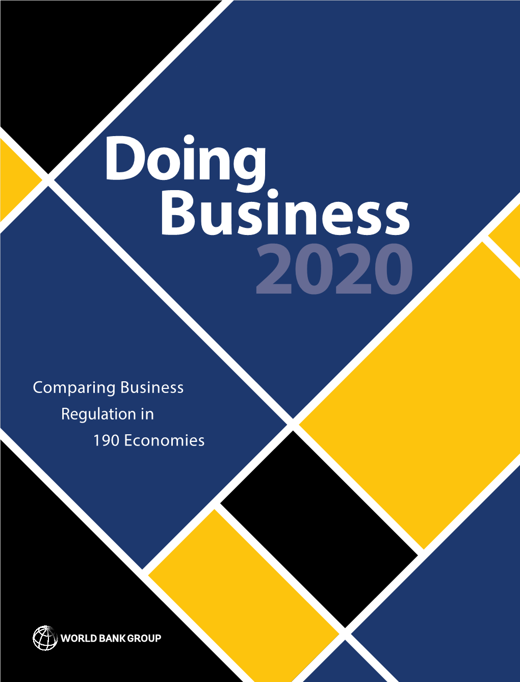 Doing Business 2020: Comparing Business Regulation in 190 Economies