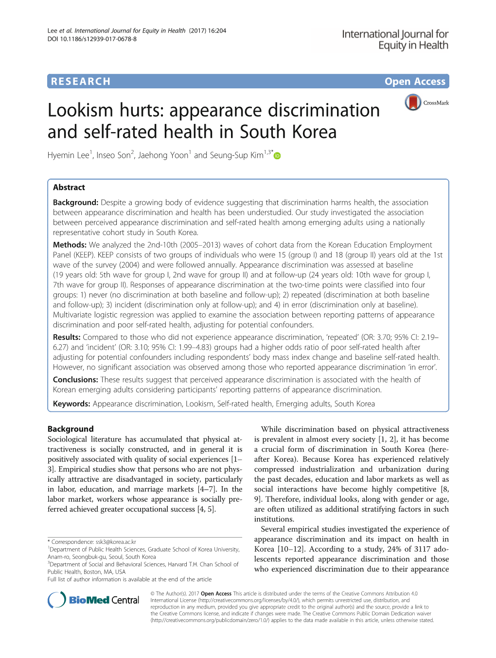 Lookism Hurts: Appearance Discrimination and Self-Rated Health in South Korea Hyemin Lee1, Inseo Son2, Jaehong Yoon1 and Seung-Sup Kim1,3*