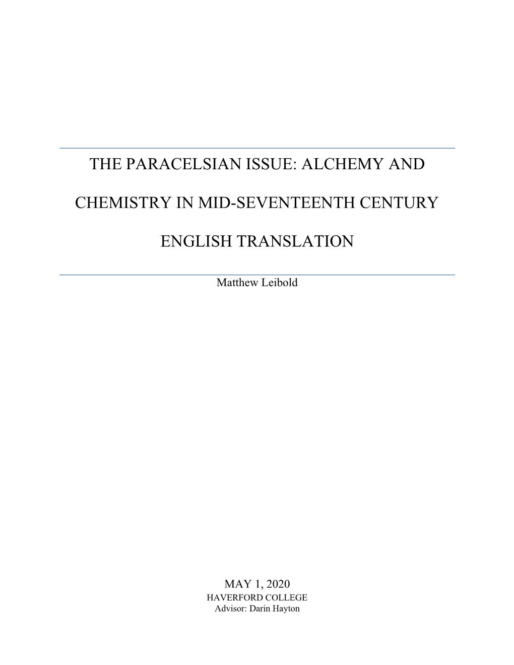 The Paracelsian Issue: Alchemy and Chemistry In