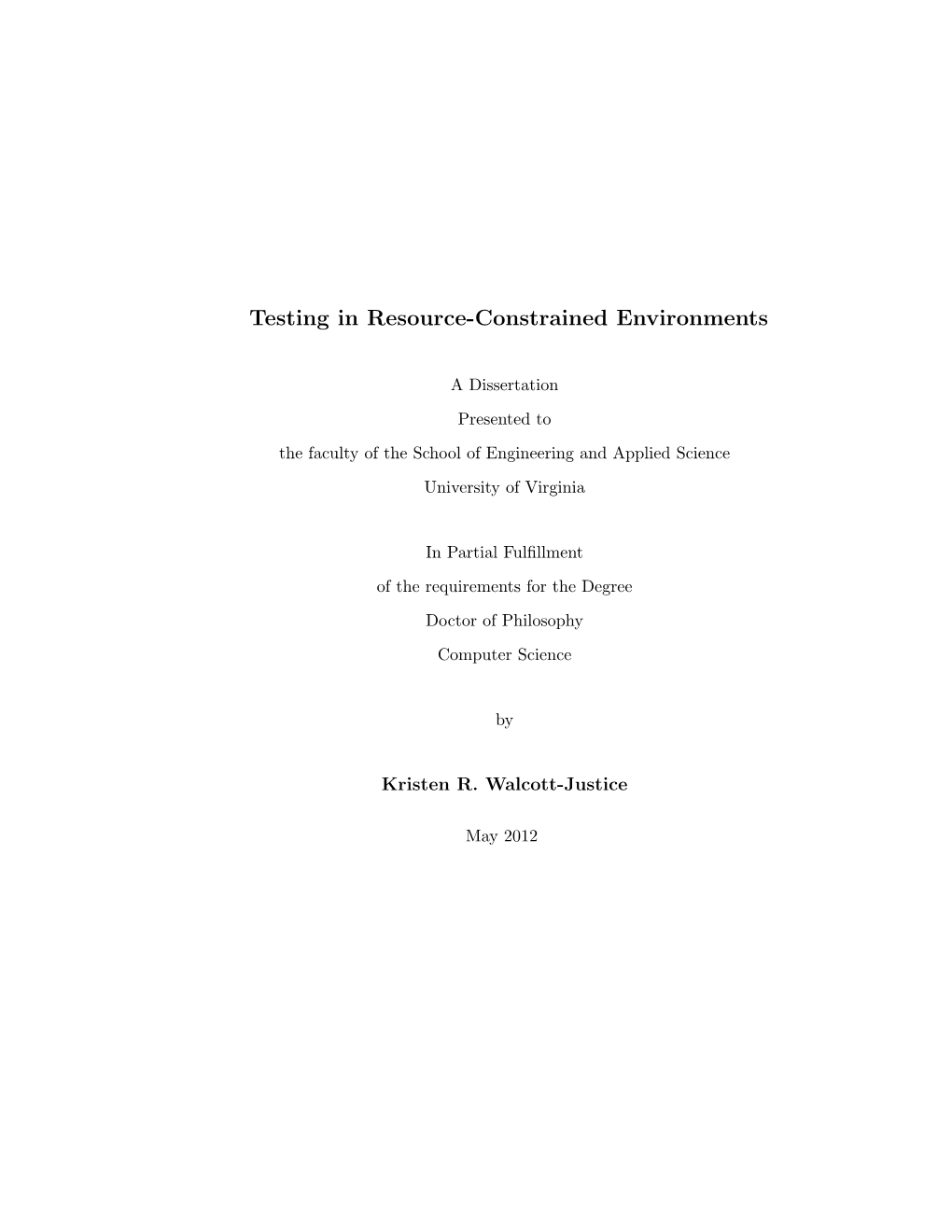 Testing in Resource-Constrained Environments