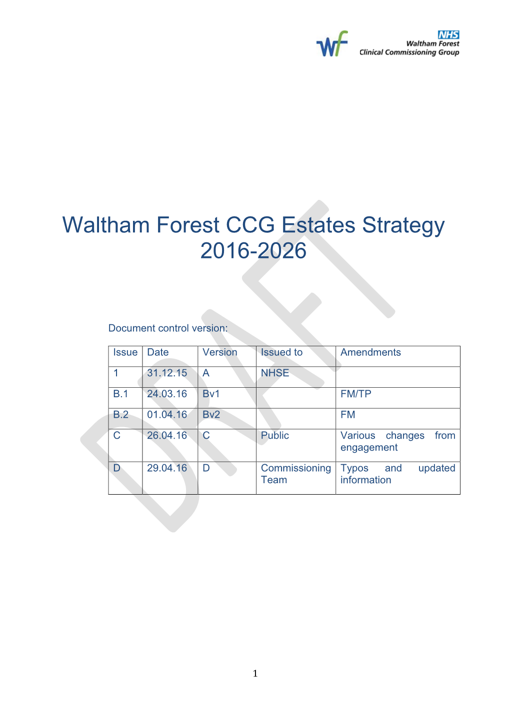 Waltham Forest CCG Estates Strategy 2016-2026