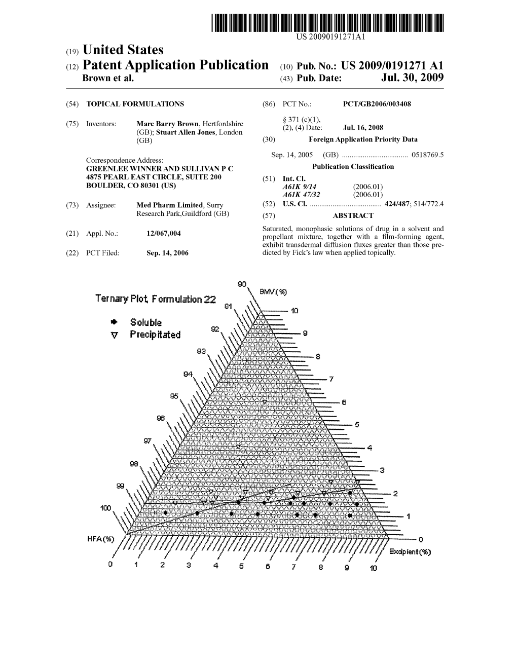 (12) Patent Application Publication (10) Pub. No.: US 2009/0191271 A1 Brown Et Al