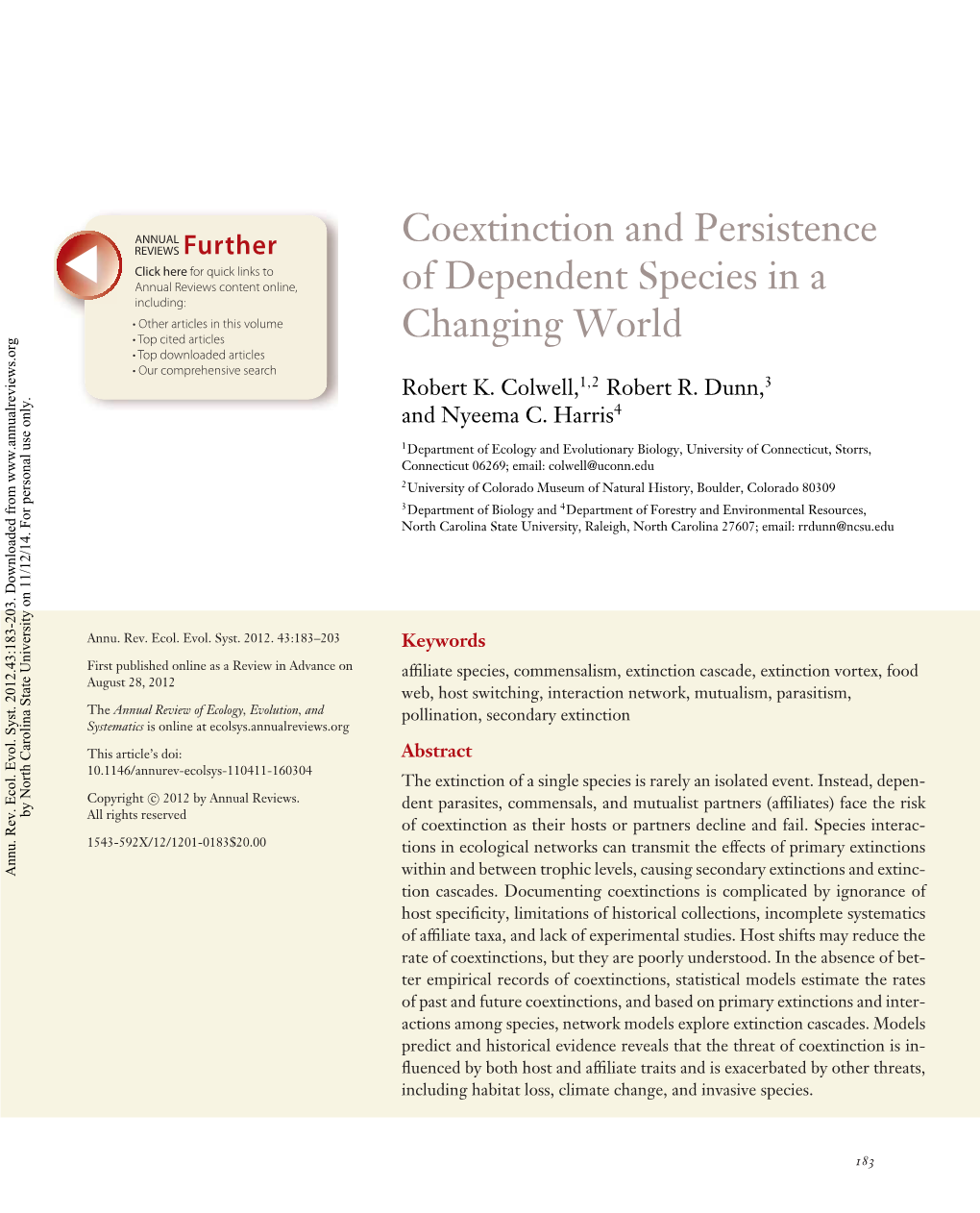 Coextinction and Persistence of Dependent Species in a Changing World