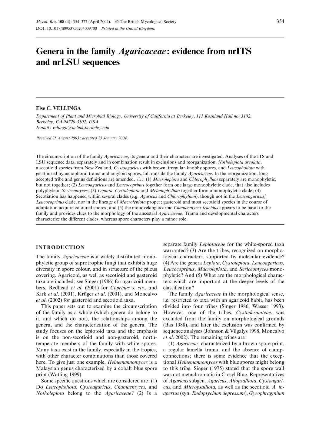 Genera in the Family Agaricaceae: Evidence from Nrits and Nrlsu Sequences