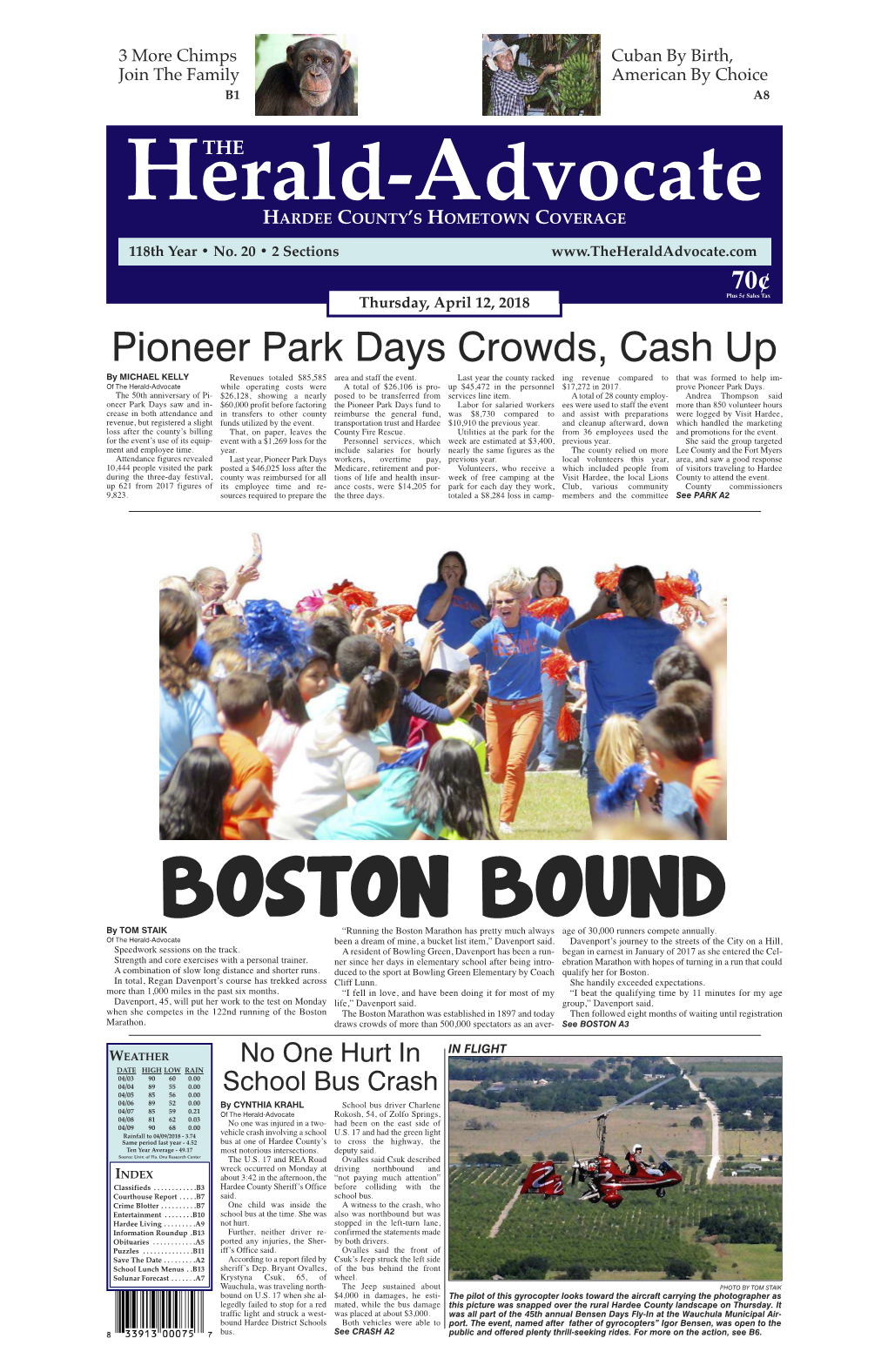 Pioneer Park Days Crowds, Cash up by MICHAEL KELLY Revenues Totaled $85,585 Area and Staff the Event