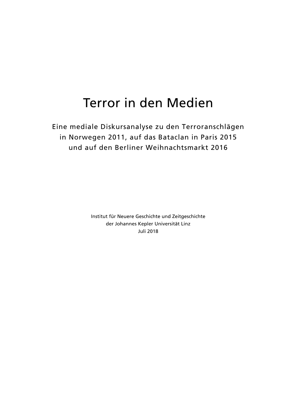 Terror in Den Medien