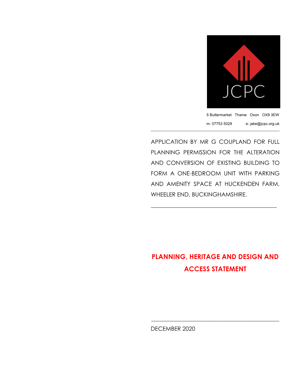 Planning, Heritage and Design and Access Statement