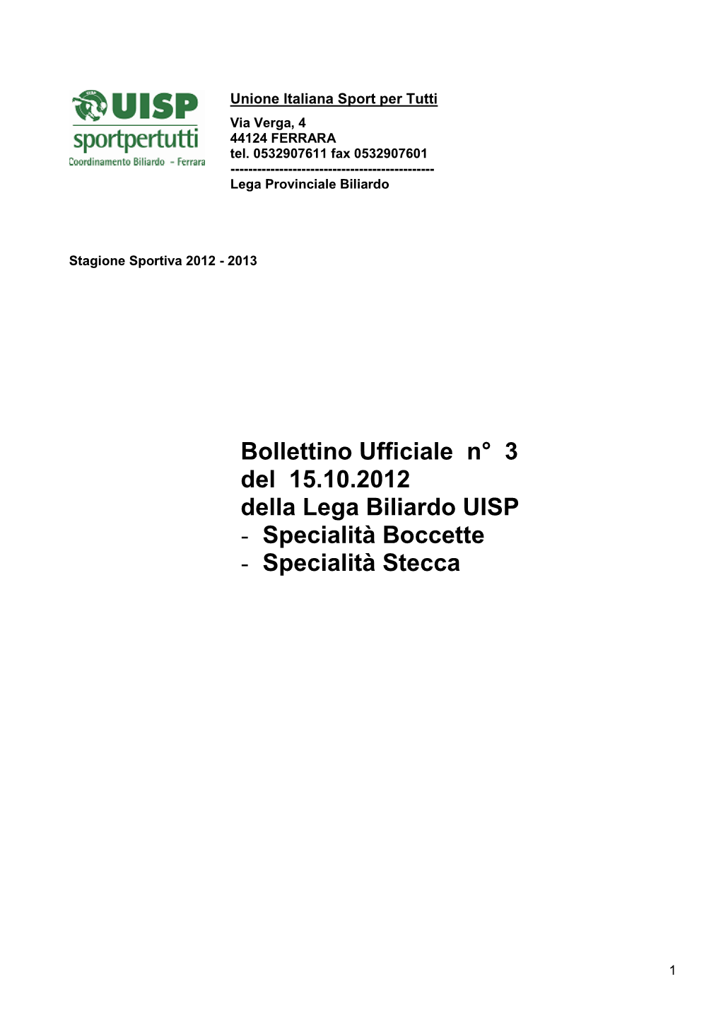 Bollettino Ufficiale N° 3 Del 15.10.2012 Della Lega Biliardo UISP - Specialità Boccette - Specialità Stecca
