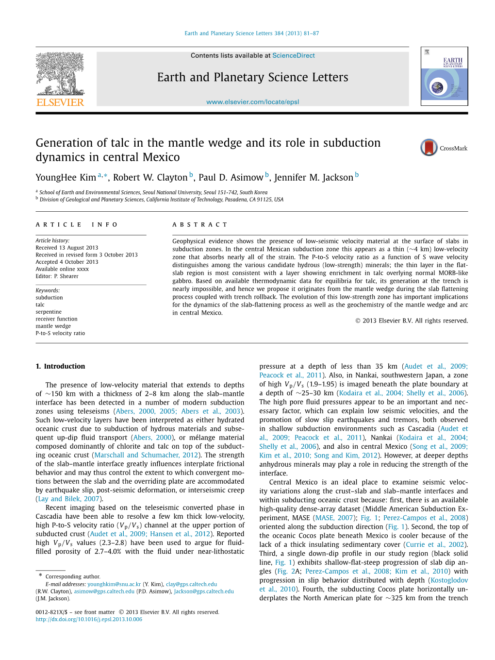 Generation of Talc in the Mantle Wedge and Its Role in Subduction Dynamics in Central Mexico ∗ Younghee Kim A, , Robert W