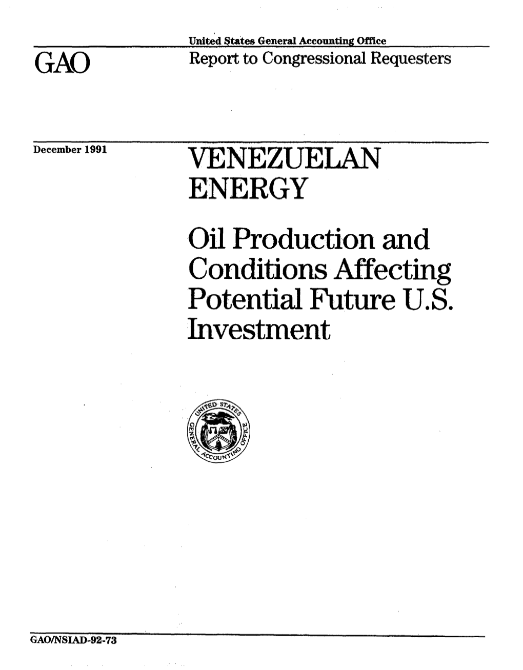 NSIAD-92-73 Venezuelan Energy: Oil Production and Conditions Affecting Potential Future U.S. Investment