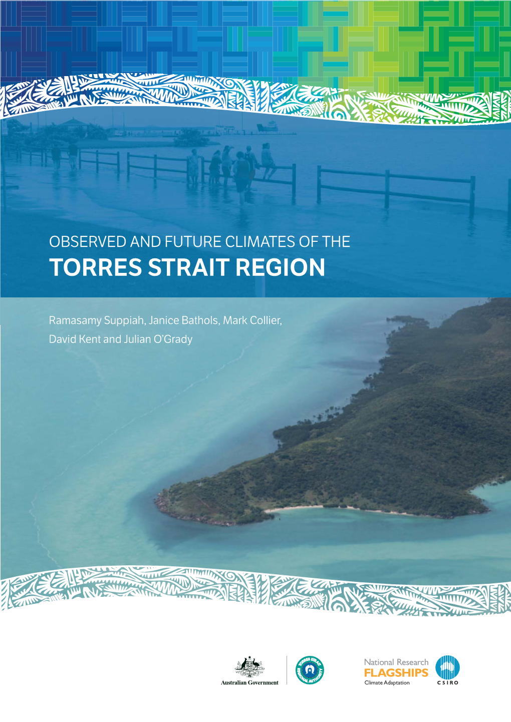 Observed and Future Climates of the Torres Strait Region